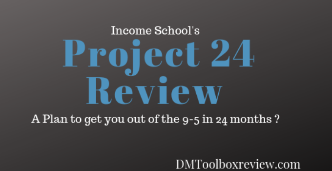 Project 24 Review freedom from the 9-5!